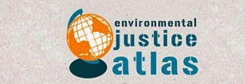 Ejatlas - Global Atlas of Environmental Justice